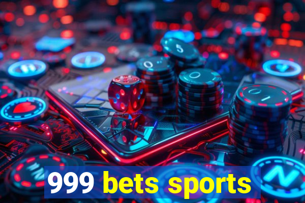 999 bets sports